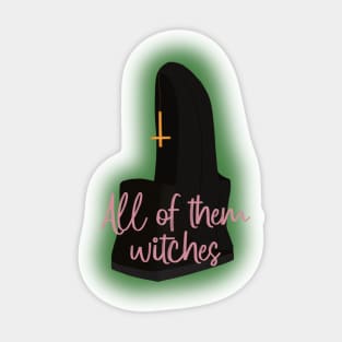 All them witches horror crib Sticker